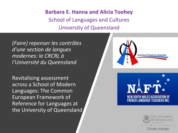 Barbara E. Hanna and Alicia Toohey School of Languages and Cultures University of Queensland