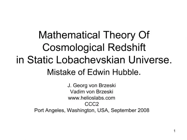 Mathematical Theory Of Cosmological Redshift in Static Lobachevskian Universe. Mistake of Edwin Hubble.