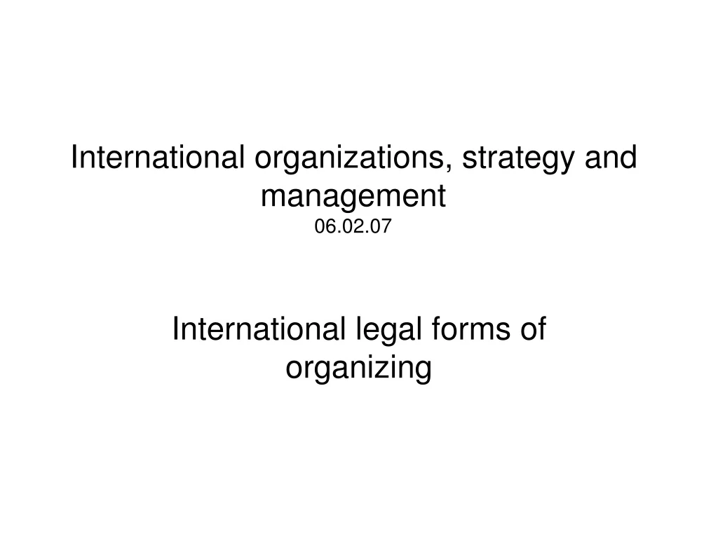 international organizations strategy and management 06 02 07