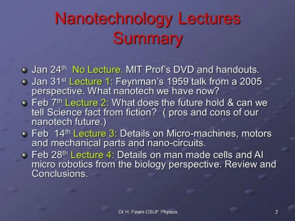 Nanotechnology 5 lectures for CLE Spring 2005