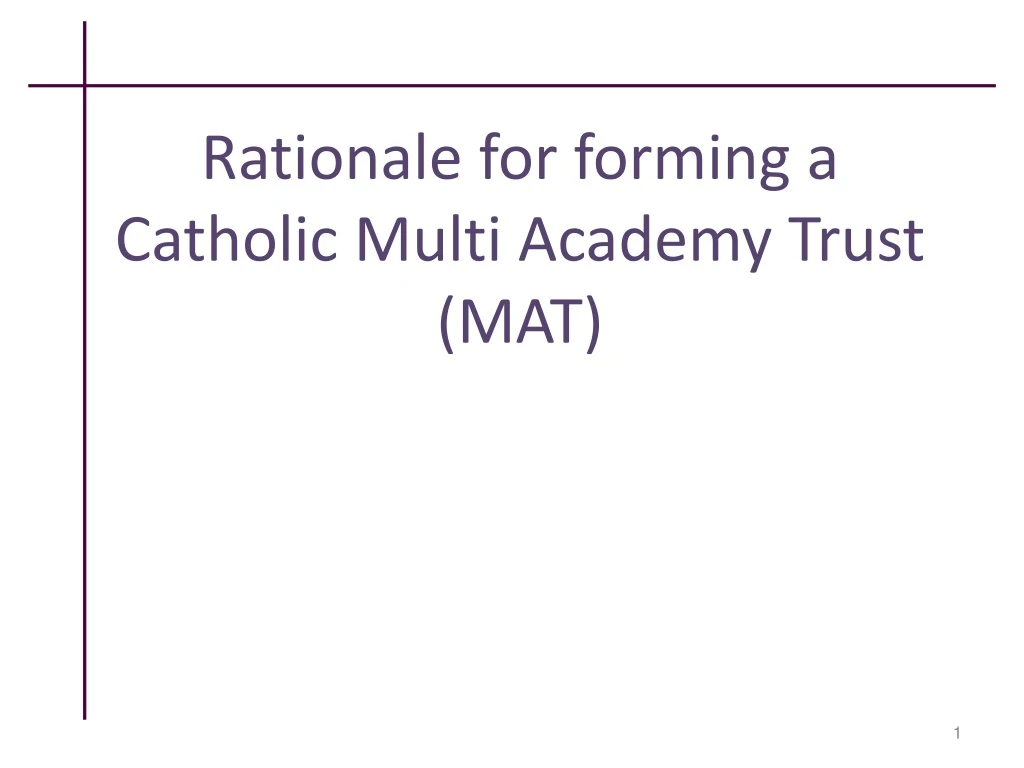 rationale for forming a catholic multi academy