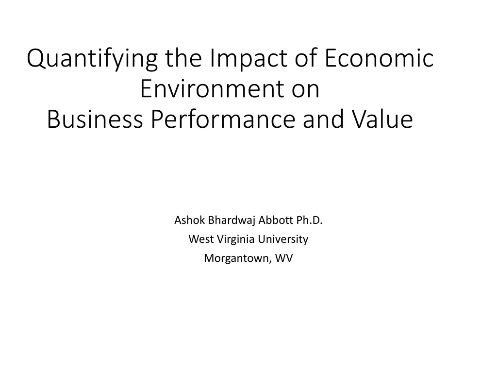quantifying the impact of economic environment on business performance and value