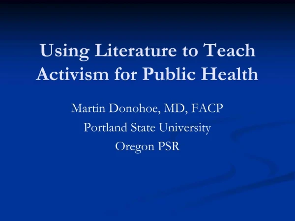 Using Literature to Teach Activism for Public Health