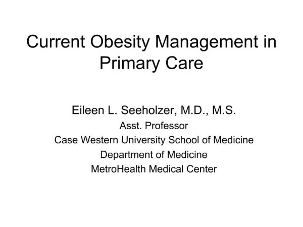 Current Obesity Management in Primary Care