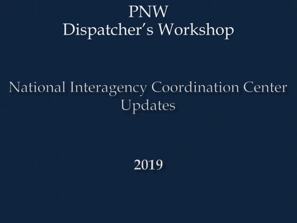 PNW Dispatcher’s Workshop