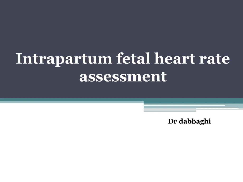 intrapartum fetal heart rate assessment