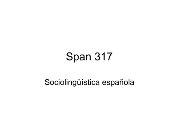 Span 317