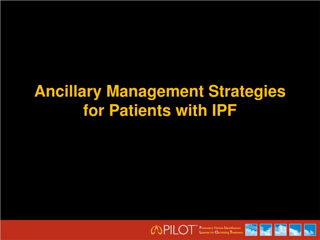 ancillary management strategies for patients with ipf
