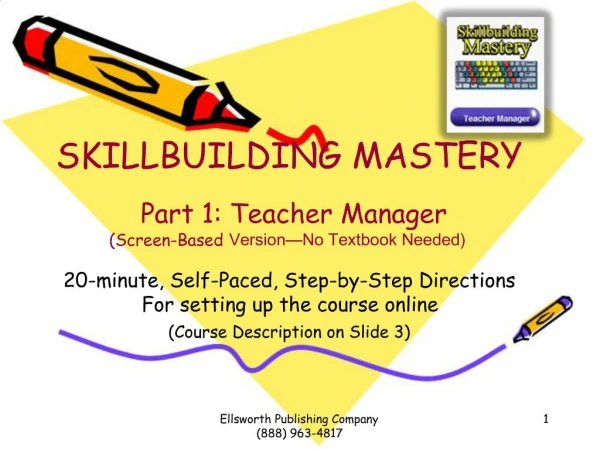 SKILLBUILDING MASTERY Part 1: Teacher Manager Screen-Based Version No Textbook Needed