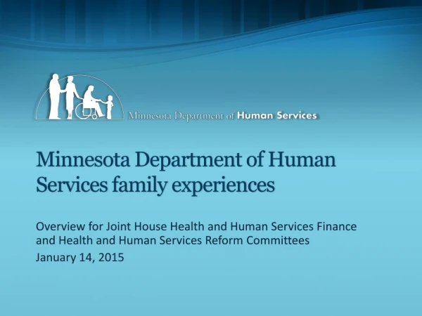 Minnesota Department of Human Services family experiences