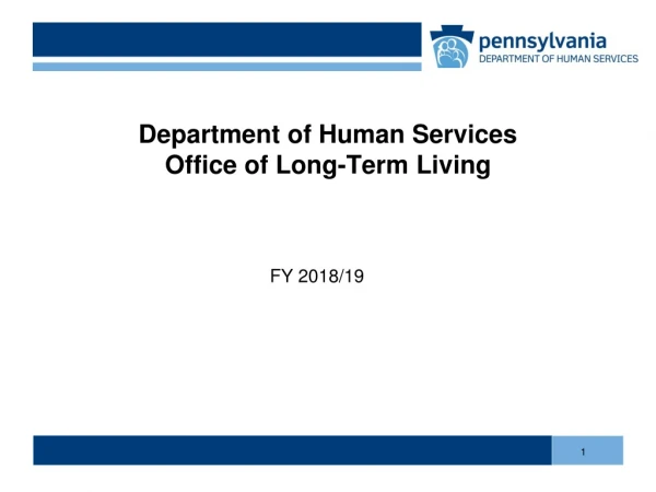 Department of Human Services Office of Long-Term Living