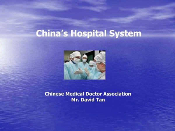 China s Hospital System