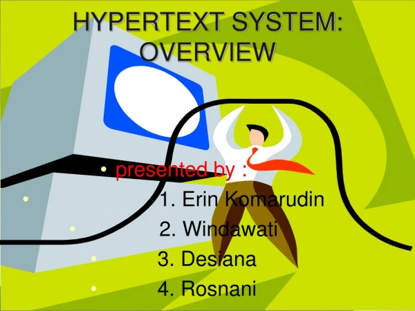 HYPERTEXT SYSTEM: OVERVIEW