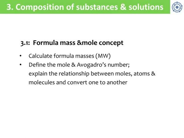 3 . Composition of substances &amp; solutions