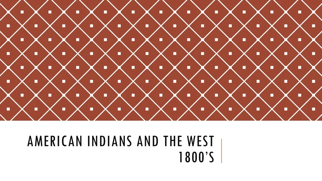 american indians and the west 1800 s