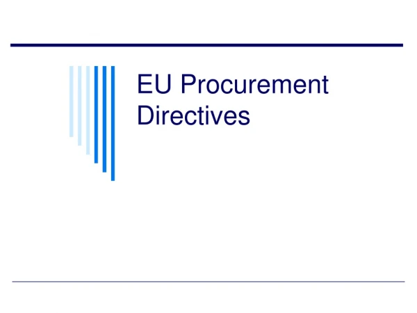 E U P rocurement Directives