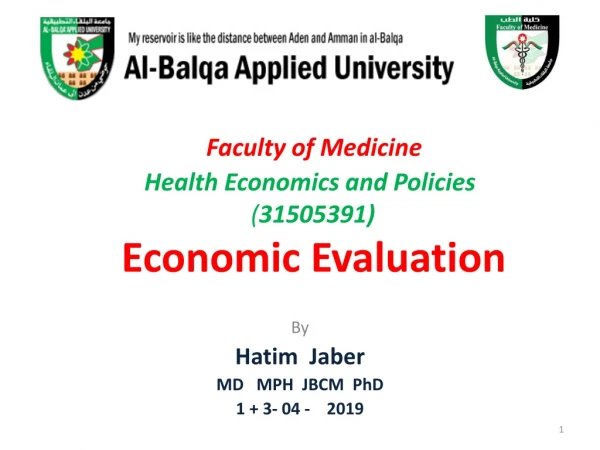 Faculty of Medicine Health Economics and Policies ( 31505391) Economic Evaluation