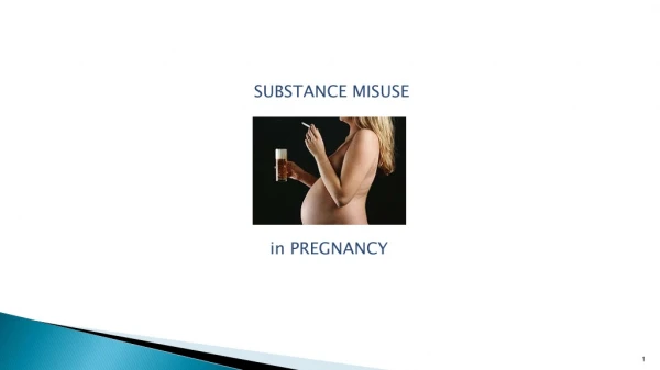 SUBSTANCE MISUSE