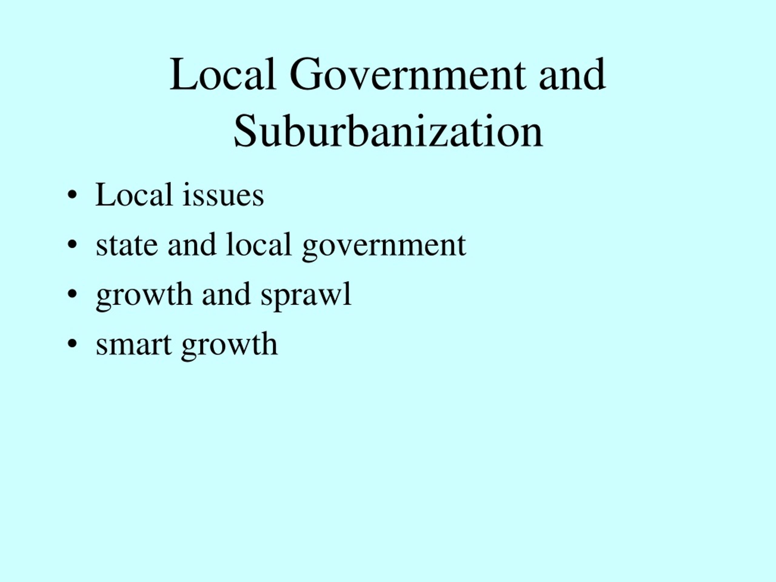 PPT - Local Government and Suburbanization PowerPoint Presentation ...