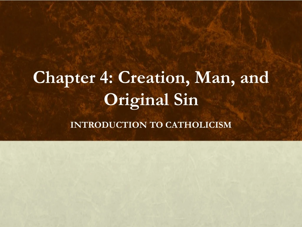 chapter 4 creation man and original sin