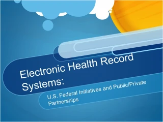 Electronic Health Record Systems: - slide 1