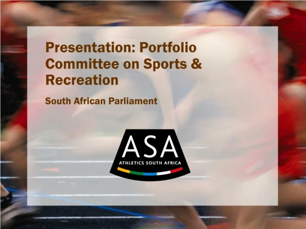 Presentation: Portfolio Committee on Sports &amp; Recreation