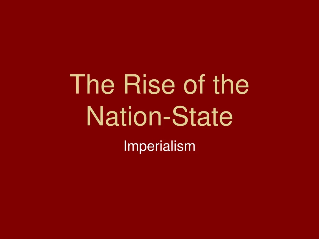 the rise of the nation state