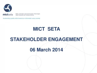 MICT SETA STAKEHOLDER ENGAGEMENT 06 March 2014 - slide 1