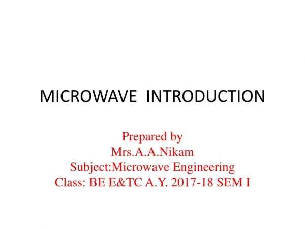 MICROWAVE INTRODUCTION