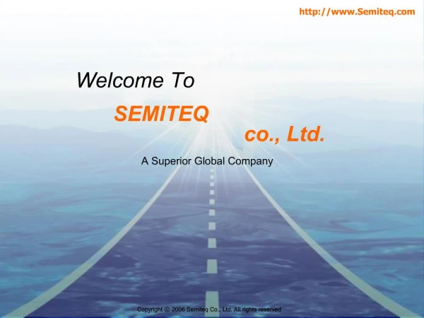 Copyright 2006 Semiteq Co., Ltd. All rights reserved