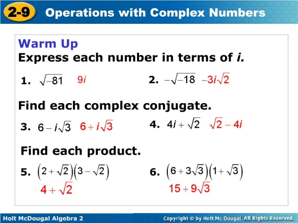 Warm Up Express each number in terms of i.