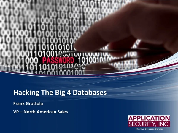 Hacking The Big 4 Databases