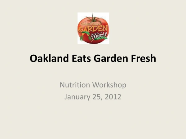 Oakland Eats Garden Fresh