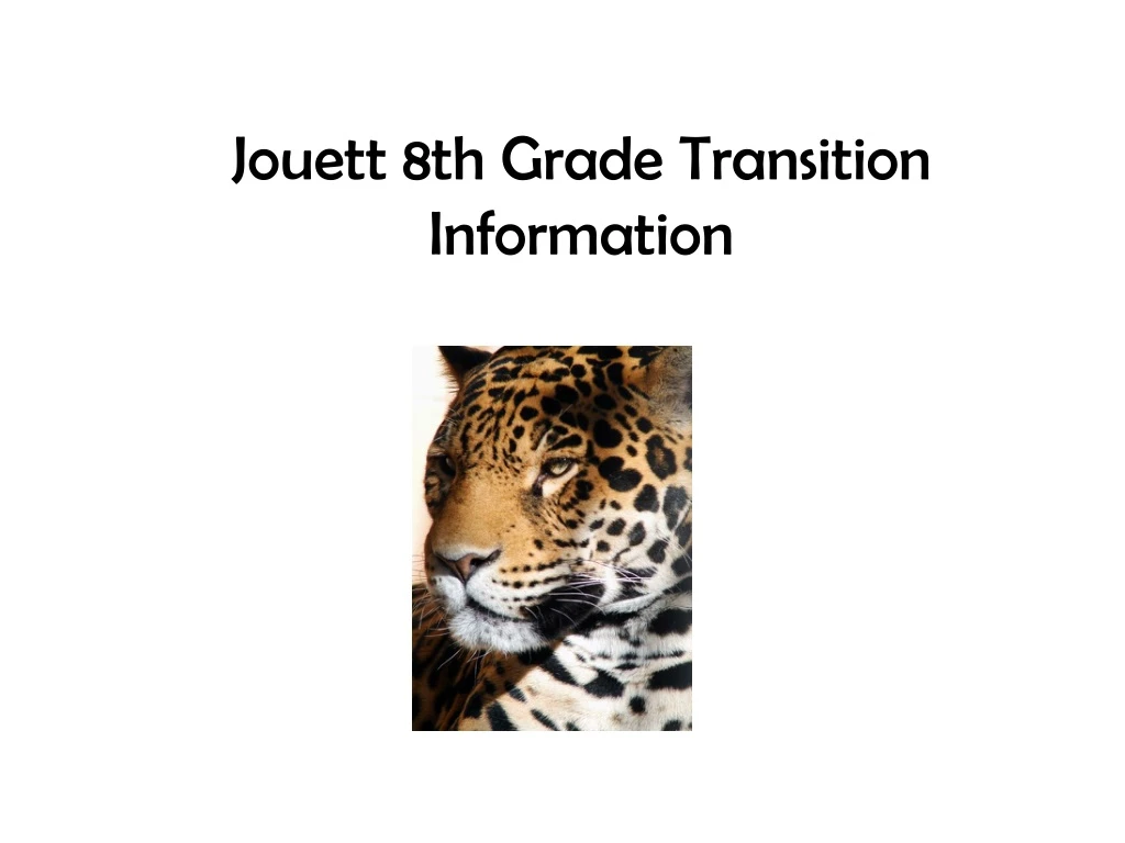 jouett 8th grade transition information