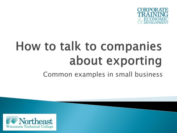 How to talk to companies about exporting
