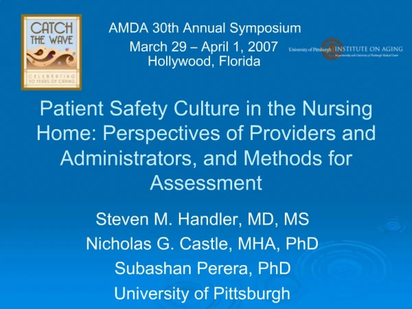 Patient Safety Culture in the Nursing Home: Perspectives of Providers and Administrators, and Methods for Assessment