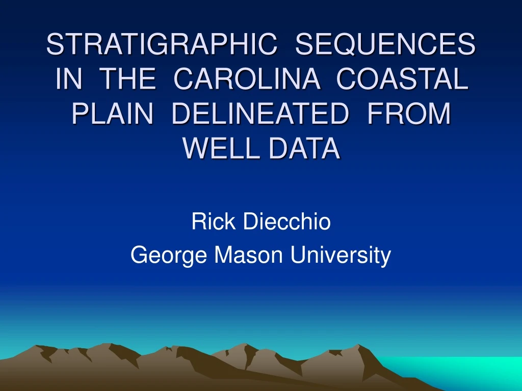 stratigraphic sequences in the carolina coastal plain delineated from well data