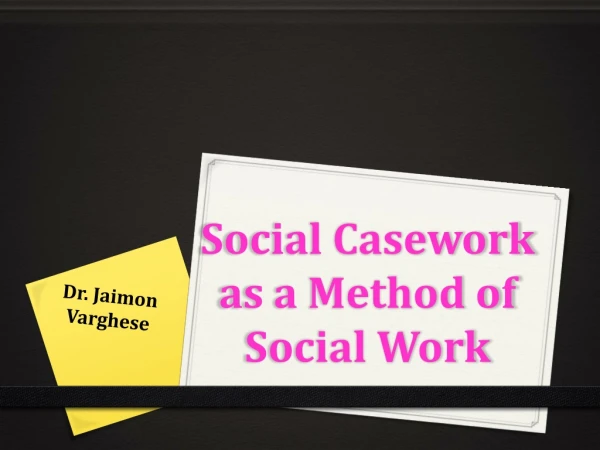 Social Casework as a Method of Social Work