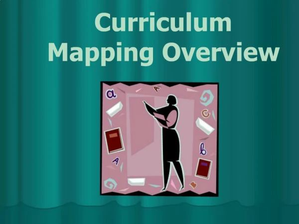 Curriculum Mapping Overview