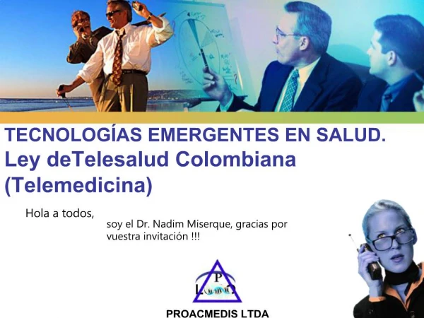 TECNOLOG AS EMERGENTES EN SALUD. Ley deTelesalud Colombiana Telemedicina