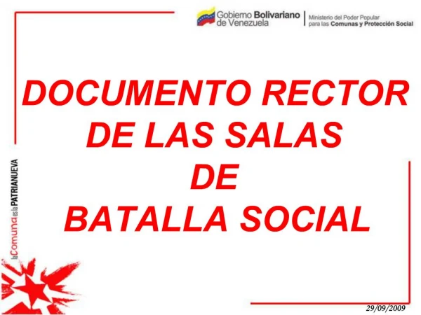 DOCUMENTO RECTOR DE LAS SALAS DE BATALLA SOCIAL
