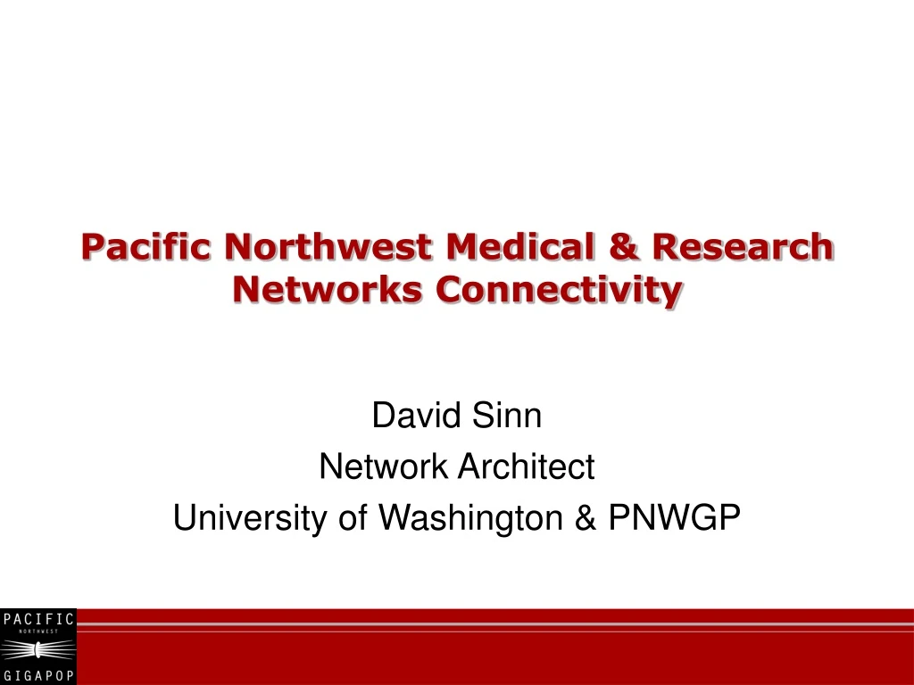 pacific northwest medical research networks connectivity