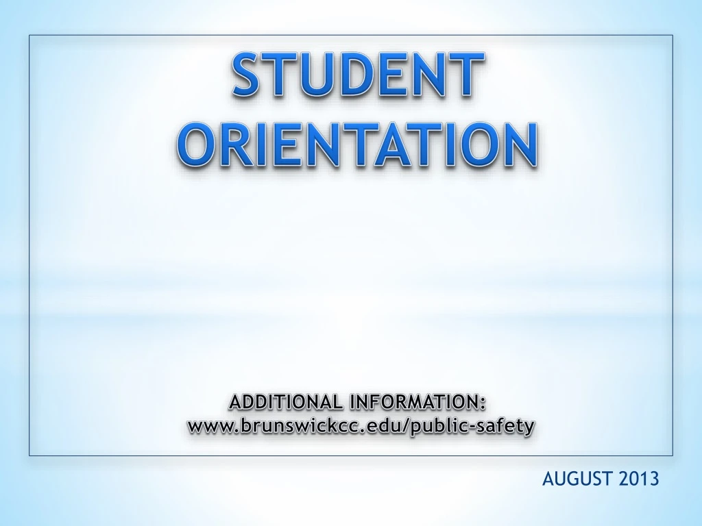 student orientation additional information www brunswickcc edu public safety