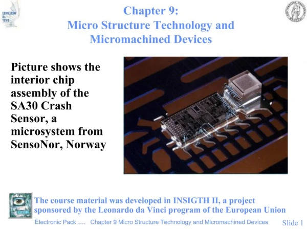 Chapter 9: Micro Structure Technology and Micromachined Devices