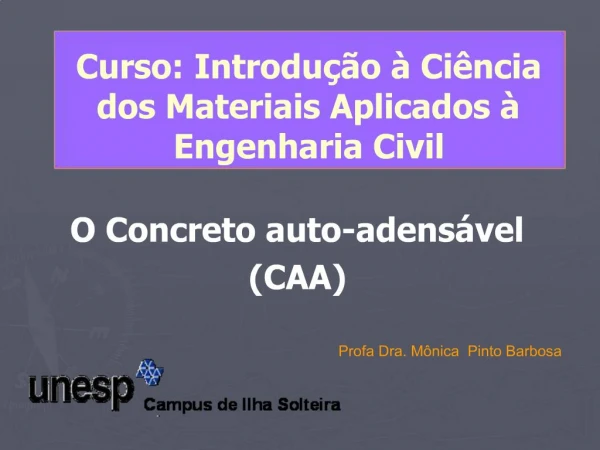 Curso: Introdu o Ci ncia dos Materiais Aplicados Engenharia Civil