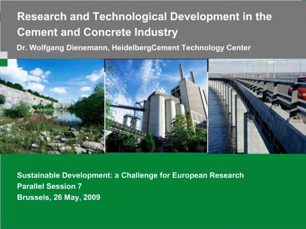 Research and Technological Development in the Cement and Concrete Industry