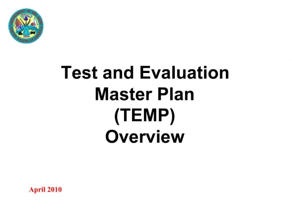 Test and Evaluation Master Plan TEMP Overview