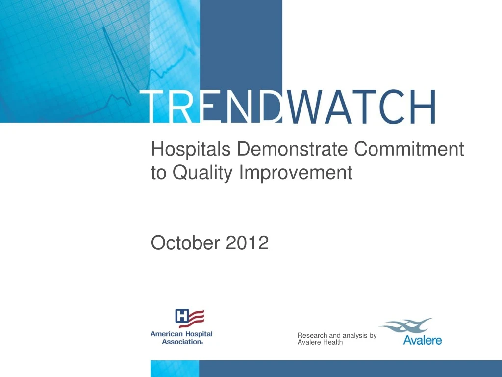hospitals demonstrate commitment to quality improvement october 2012