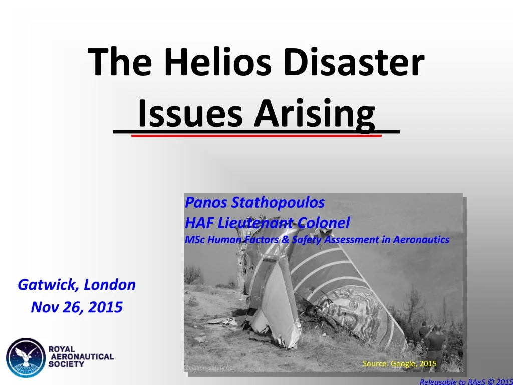the helios disaster issues arising