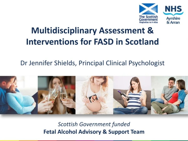 Scottish Government funded Fetal Alcohol Advisory &amp; Support Team